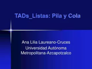 tads listas pila y cola