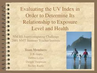 Evaluating the UV Index in Order to Determine Its Relationship to Exposure Level and Health