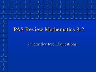 PAS Review Mathematics 8-2