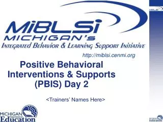 Positive Behavioral Interventions &amp; Supports (PBIS) Day 2