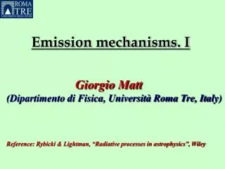 Emission mechanisms. I
