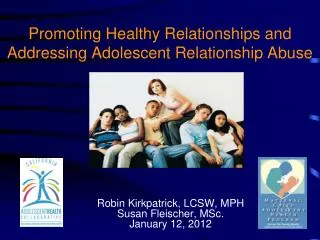 Promoting Healthy Relationships and Addressing Adolescent Relationship Abuse