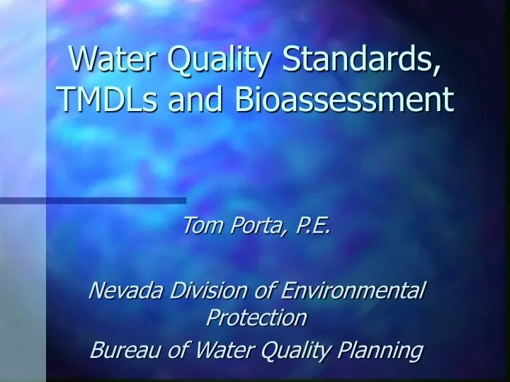 water quality standards tmdls and bioassessment