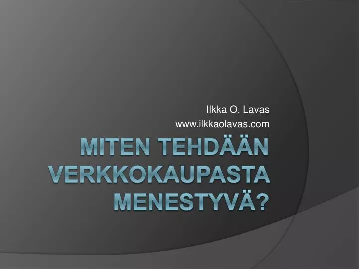 ilkka o lavas www ilkkaolavas com