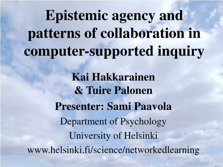 epistemic agency and patterns of collaboration in computer supported inquiry