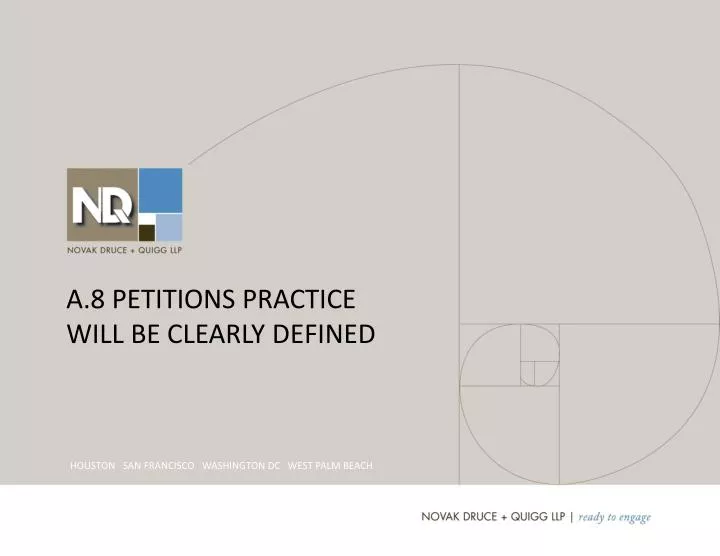 a 8 petitions practice will be clearly defined
