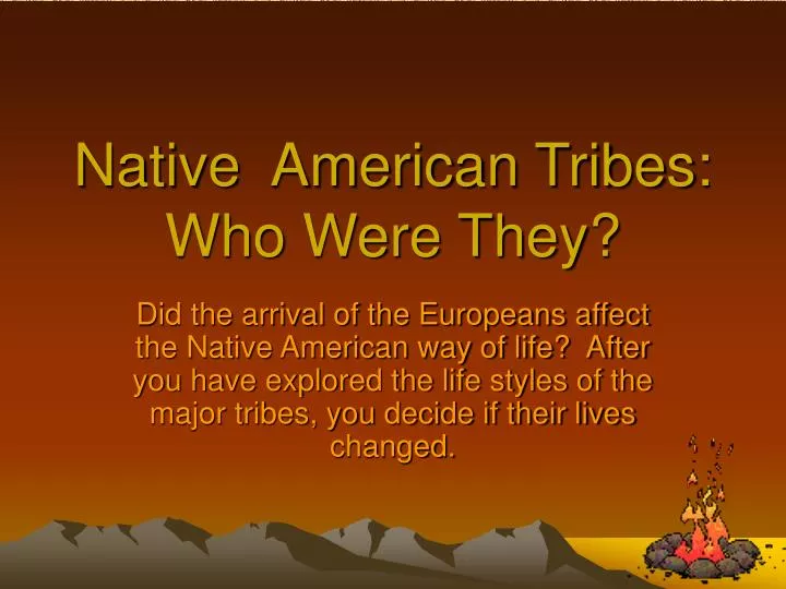 native american tribes who were they