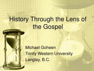 History Through the Lens of the Gospel