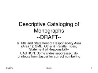 Descriptive Cataloging of Monographs --DRAFT--