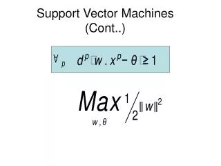 Support Vector Machines (Cont..) ?