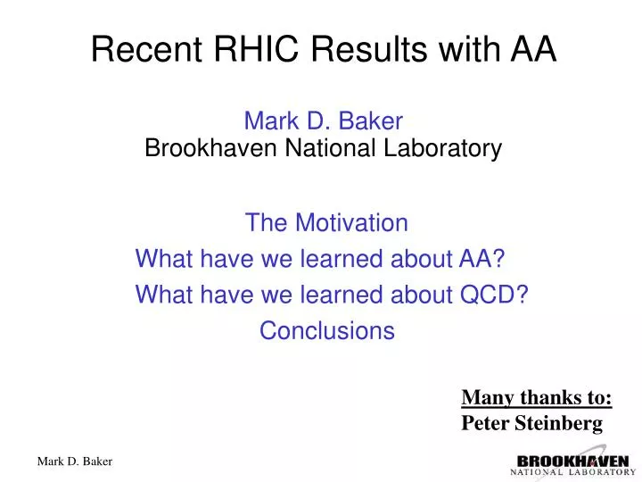 recent rhic results with aa mark d baker brookhaven national laboratory