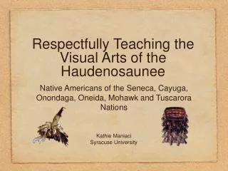 Respectfully Teaching the Visual Arts of the Haudenosaunee