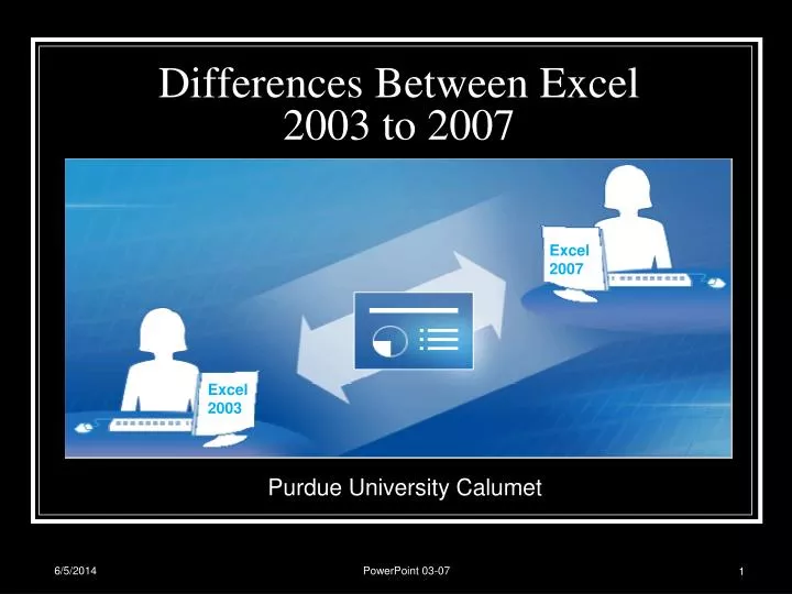 differences between excel 2003 to 2007