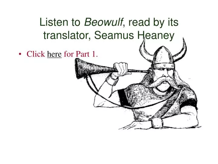 listen to beowulf read by its translator seamus heaney