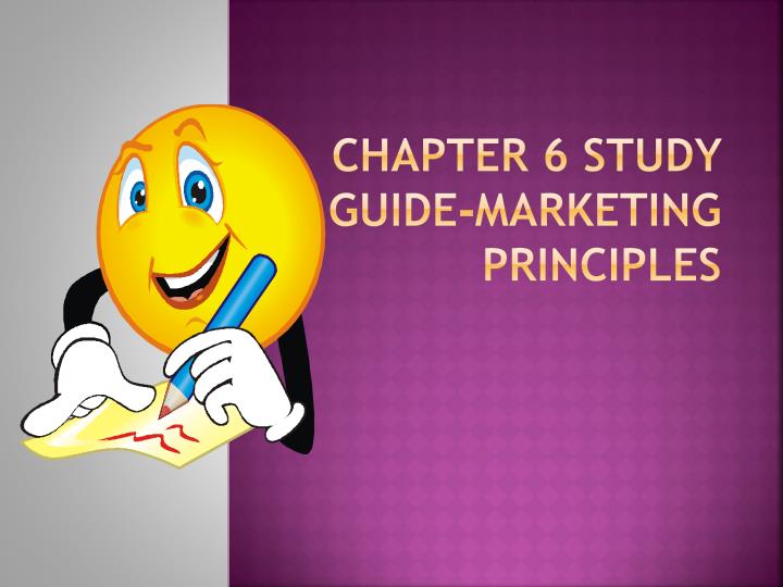 chapter 6 study guide marketing principles