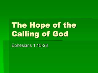 The Hope of the Calling of God