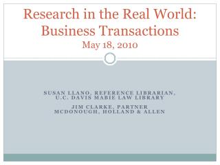 Research in the Real World: Business Transactions May 18, 2010