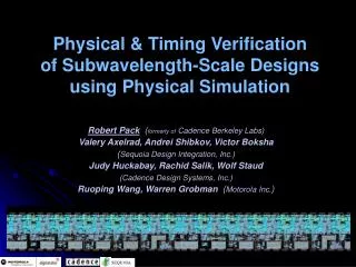 Physical &amp; Timing Verification of Subwavelength-Scale Designs using Physical Simulation