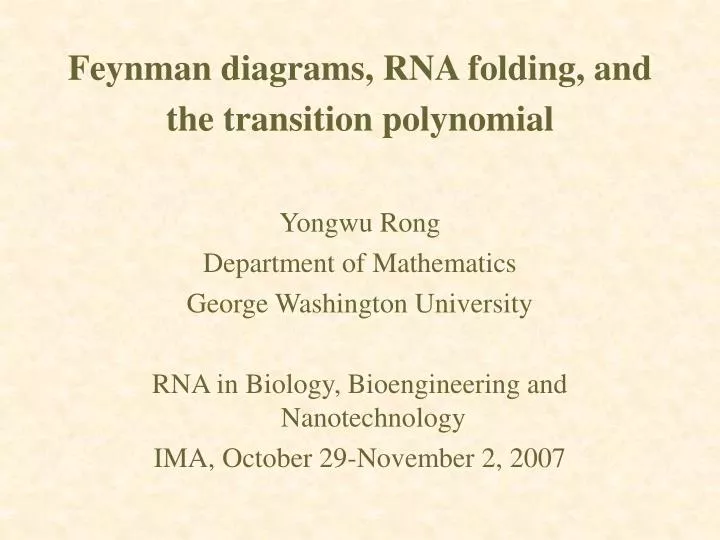feynman diagrams rna folding and the transition polynomial