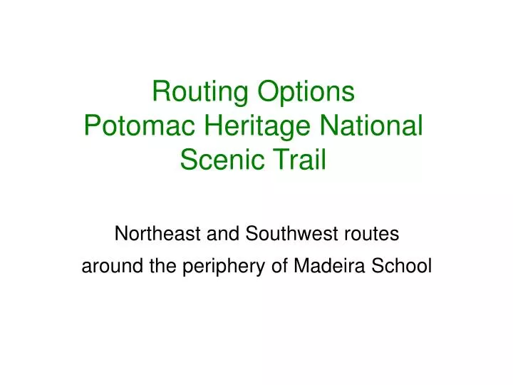 routing options potomac heritage national scenic trail