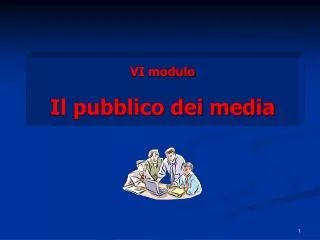 vi modulo il pubblico dei media