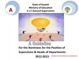 State of Kuwait Ministry of Education E.L.T General Supervision