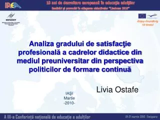 Analiza gradului de satisfacţie profesională a cadrelor didactice din mediul preuniversitar din perspectiva politicilor