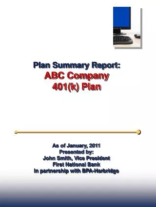 Plan Summary Report: ABC Company 401(k) Plan