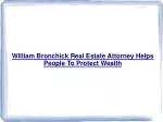 William Bronchick Review - slide 1