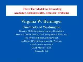 Three Tier Model for Preventing Academic, Mental Health, Behavior Problems