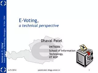 E-Voting, a technical perspective