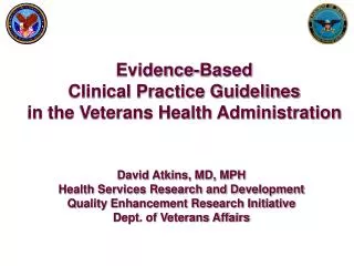 Evidence-Based Clinical Practice Guidelines in the Veterans Health Administration