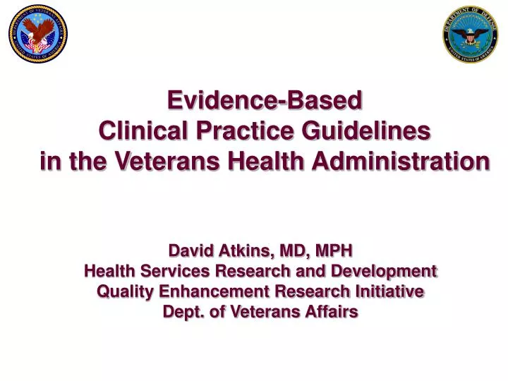 evidence based clinical practice guidelines in the veterans health administration