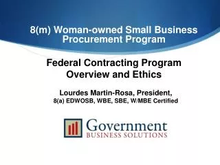 8(m) Woman-owned Small Business Procurement Program Federal Contracting Program Overview and Ethics