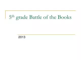 5 th grade Battle of the Books