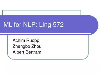 ML for NLP: Ling 572