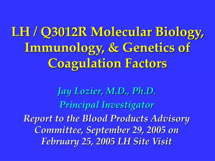 lh q3012r molecular biology immunology genetics of coagulation factors