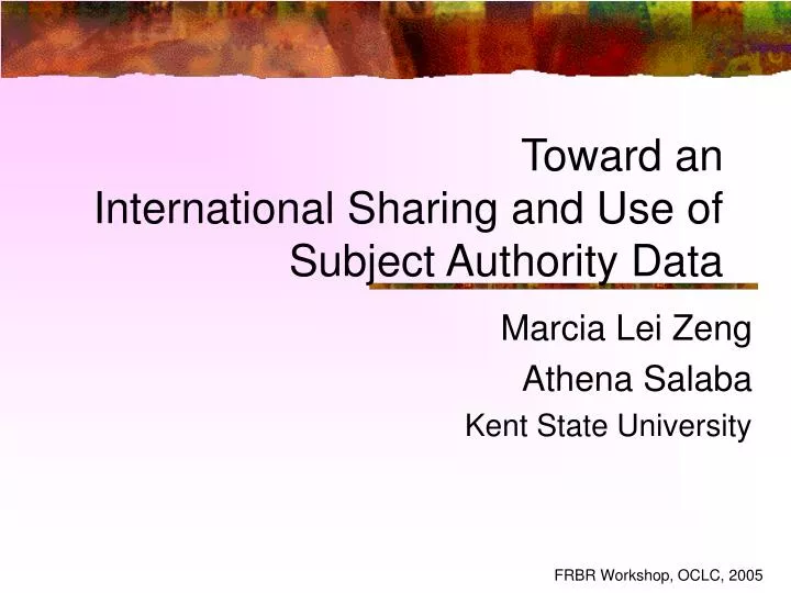 toward an international sharing and use of subject authority data