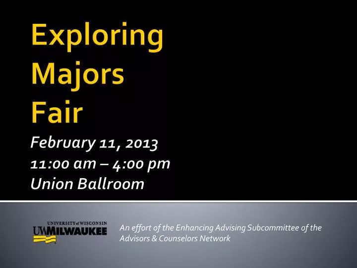 exploring majors fair february 11 2013 11 00 am 4 00 pm union ballroom