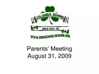 Parents’ Meeting August 31, 2009