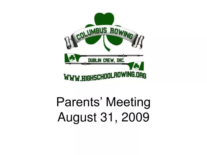 parents meeting august 31 2009