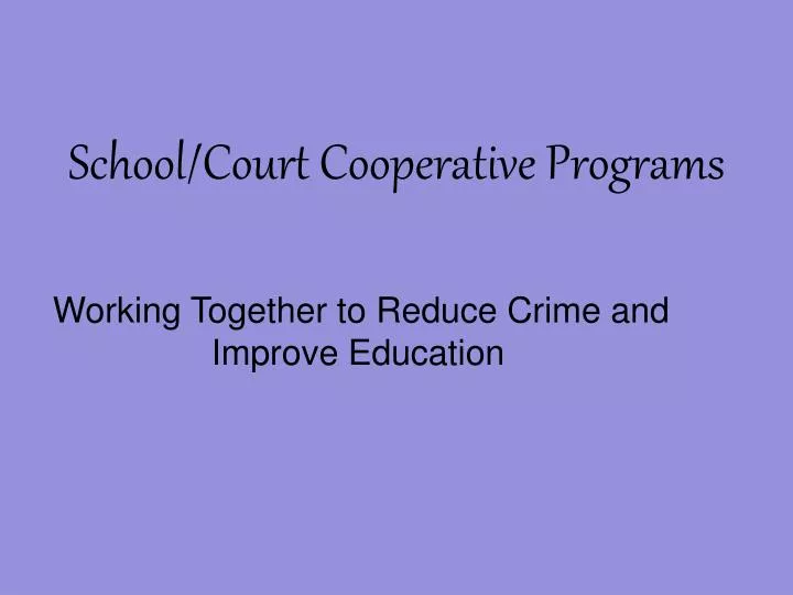 school court cooperative programs