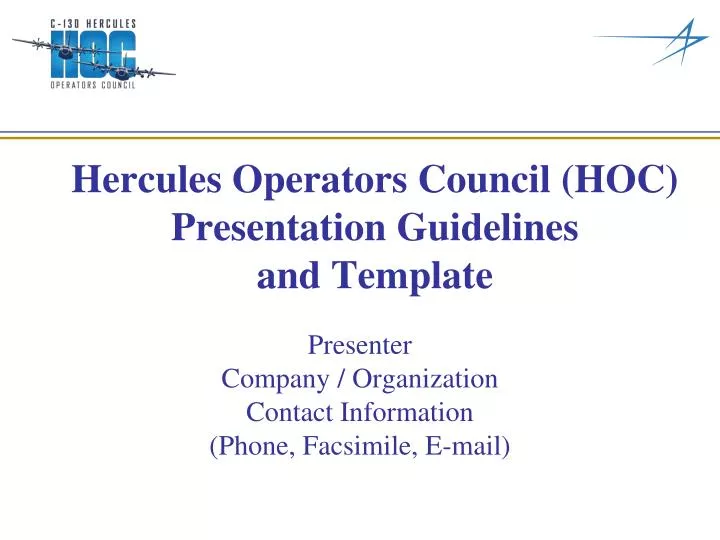 hercules operators council hoc presentation guidelines and template