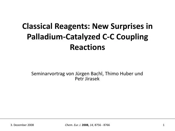 classical reagents new surprises in palladium catalyzed c c coupling reactions