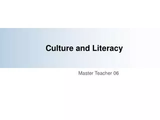 Culture and Literacy