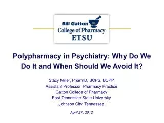 Polypharmacy in Psychiatry: Why Do We Do It and When Should We Avoid It?