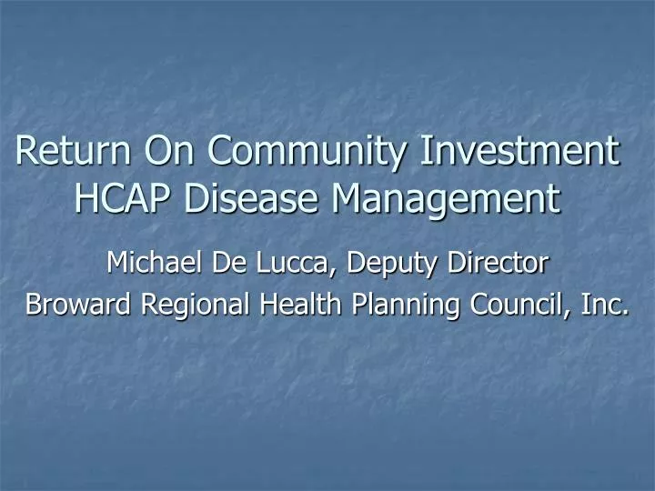 return on community investment hcap disease management