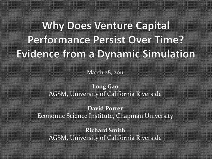 why does venture capital performance persist over time evidence from a dynamic simulation
