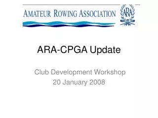 ARA-CPGA Update