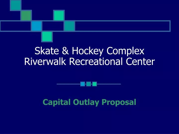 skate hockey complex riverwalk recreational center